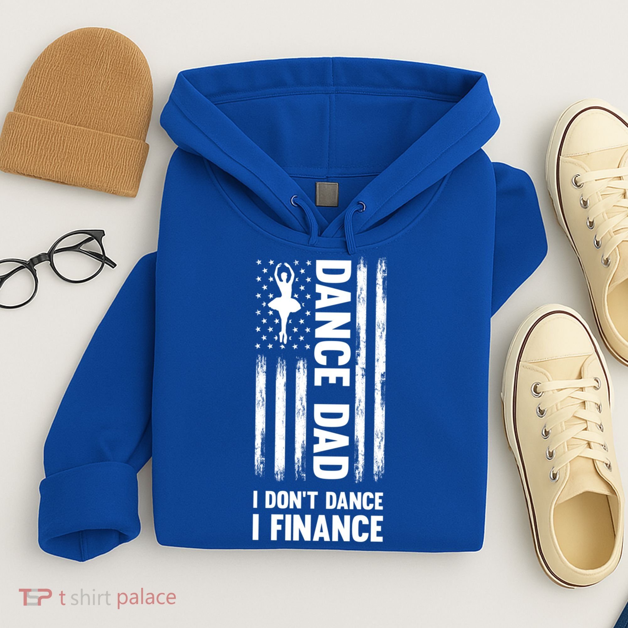Dance Dad I Don't Dance I Finance Dance Dad Ballet Gift Hoodie