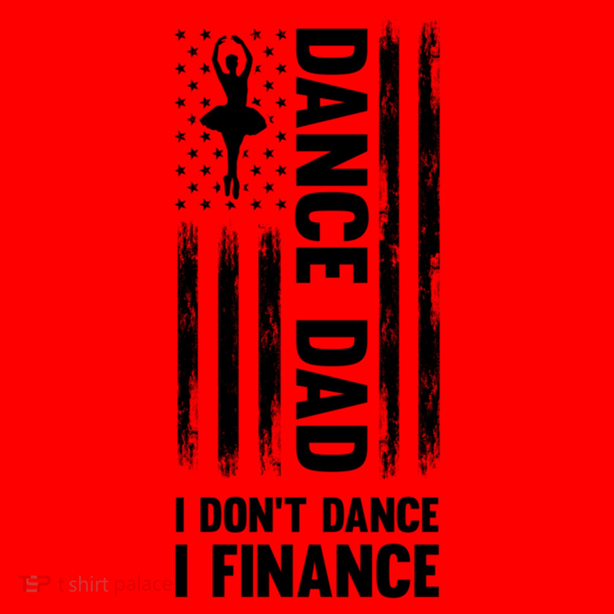 Dance Dad I Don't Dance I Finance Dance Dad Ballet Gift Santa Hat