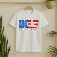 Dilf Damn I Love Freedom T-Shirt thumb 2