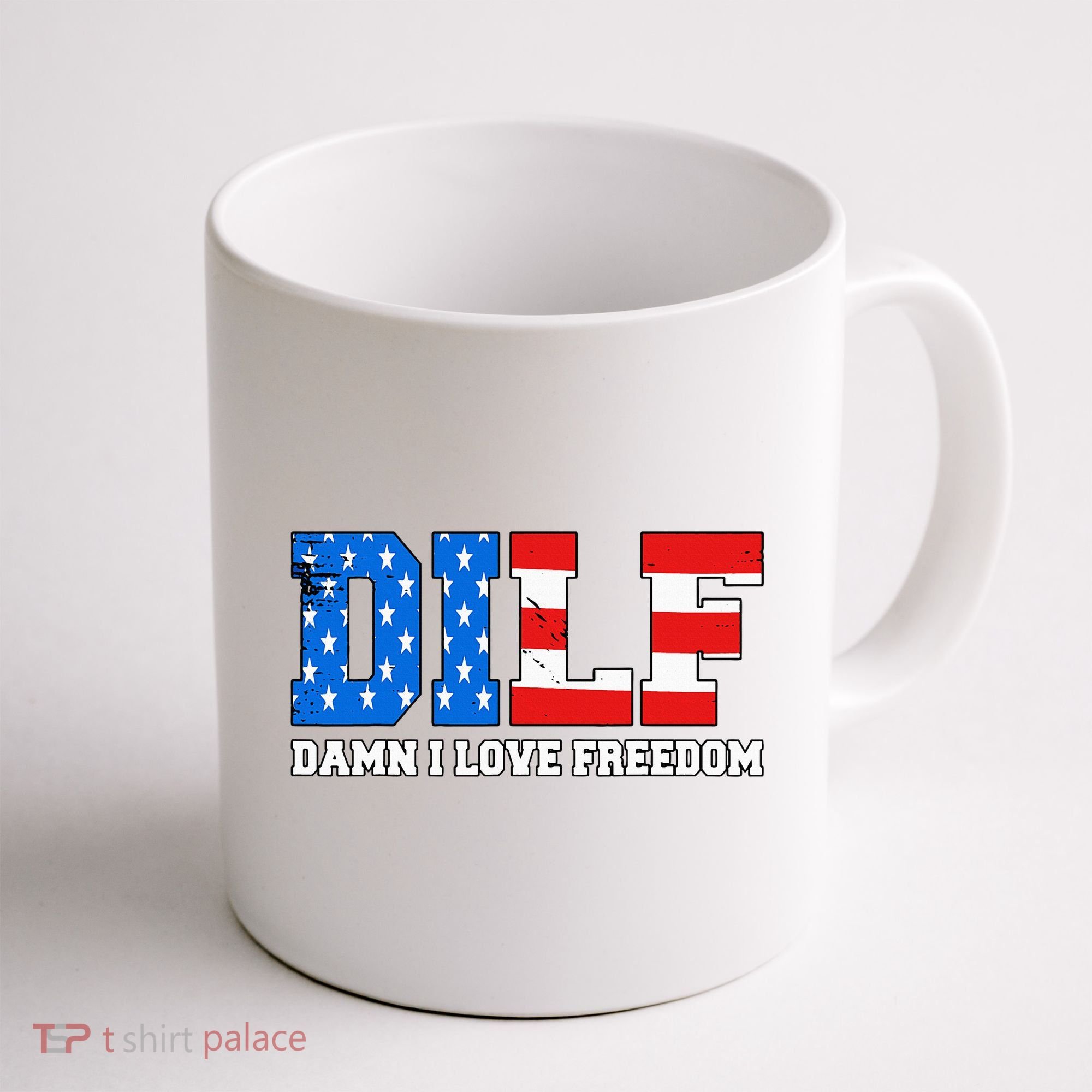 Dilf Damn I Love Freedom Coffee Mug