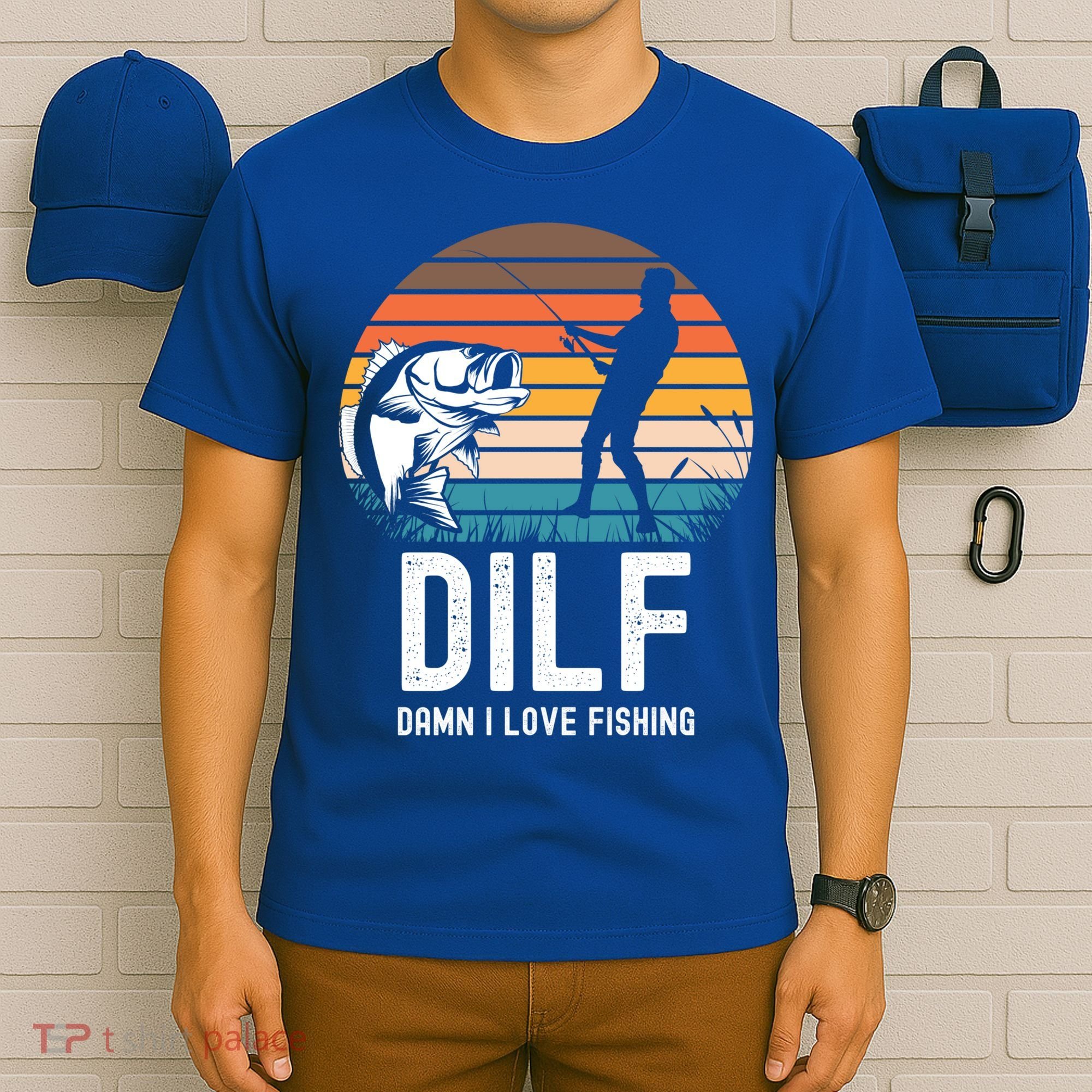 Dilf Damn I Love Fishing Gift T-Shirt