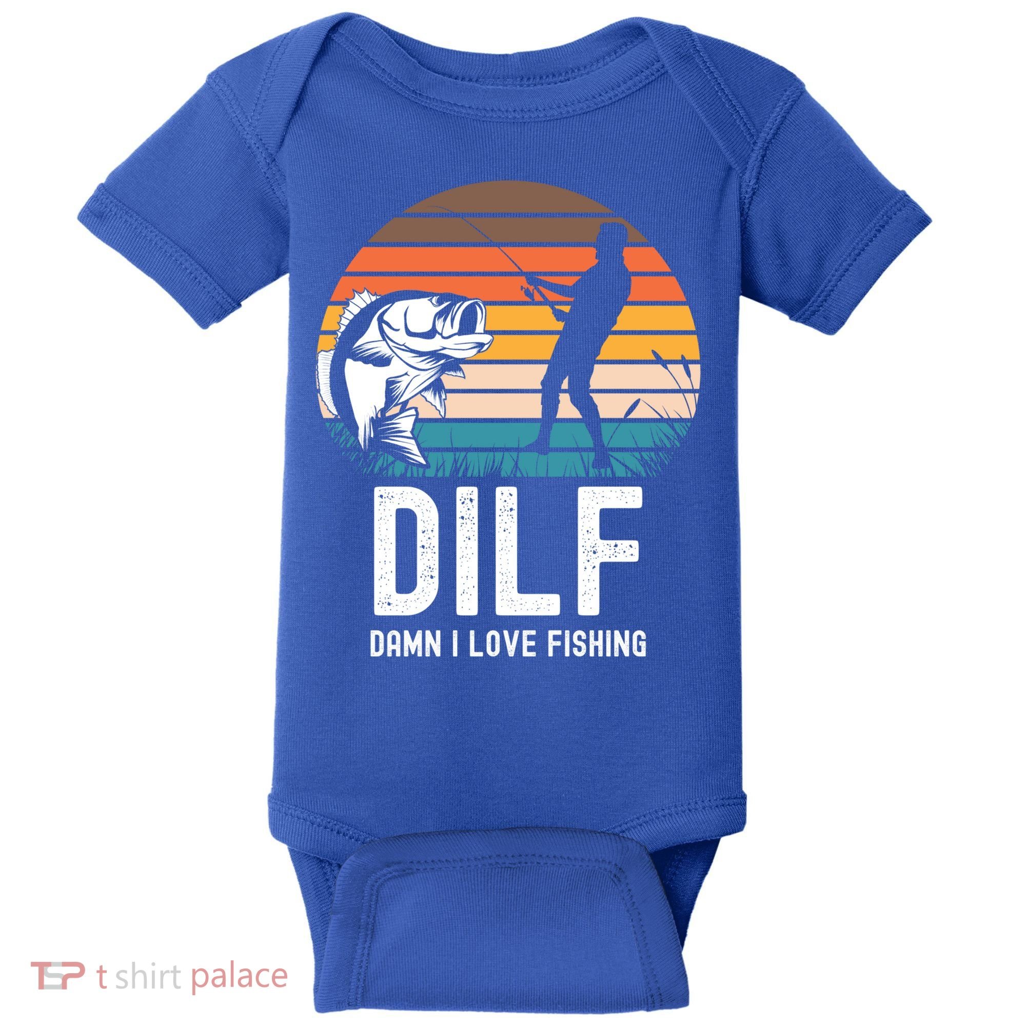 Dilf Damn I Love Fishing Gift Baby Bodysuit