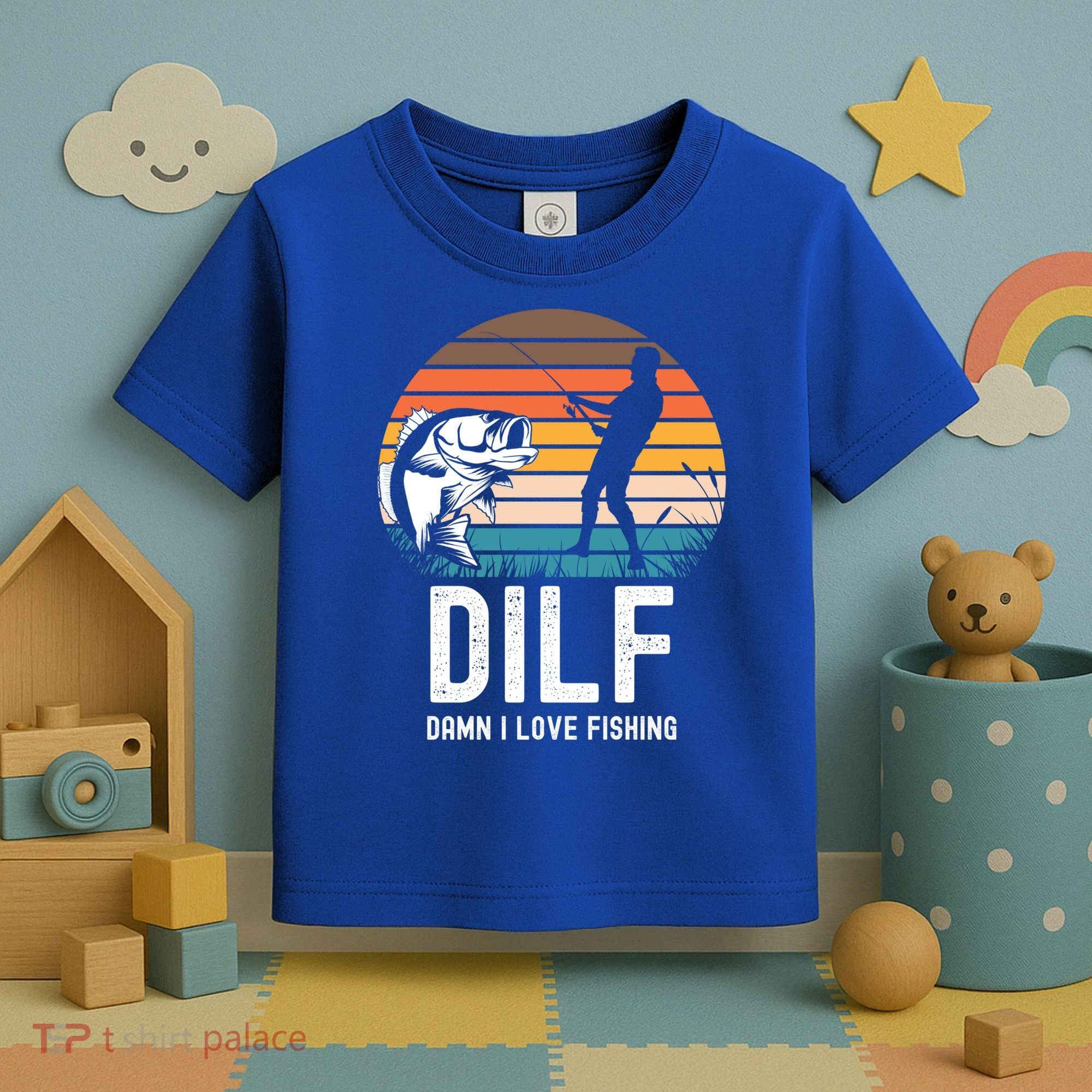 Dilf Damn I Love Fishing Gift Toddler T-Shirt