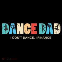 Dance Dad I Dont Dance I Finance Dancing Daddy Coffee Mug thumb 5