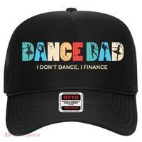 Dance Dad I Dont Dance I Finance Dancing Daddy Hat thumb 0