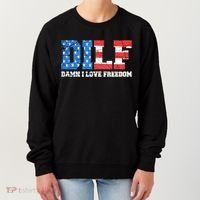 Dilf Damn I Love Freedom Women's Sweatshirt thumb 0