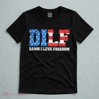 Dilf Damn I Love Freedom T-Shirt thumb 5