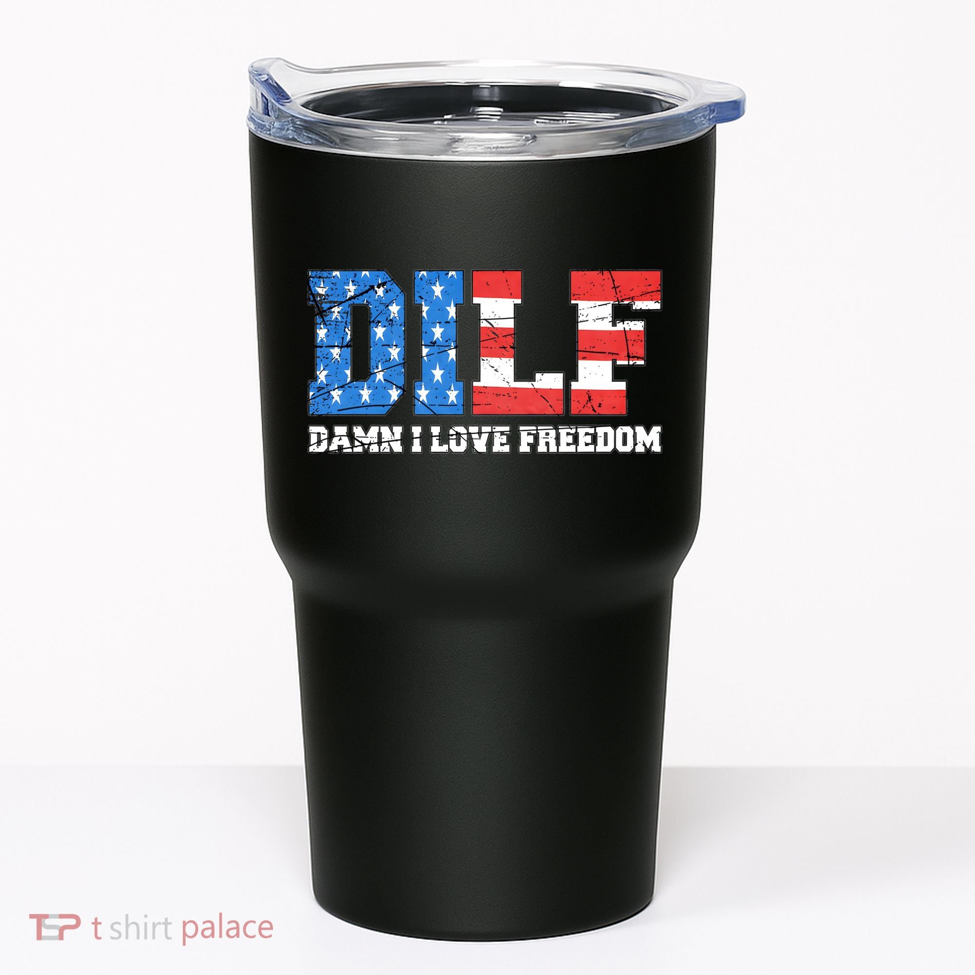 Dilf Damn I Love Freedom Tumbler