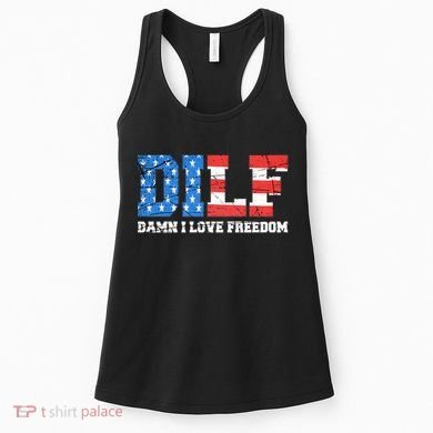 Dilf Damn I Love Freedom Women's Tank Top