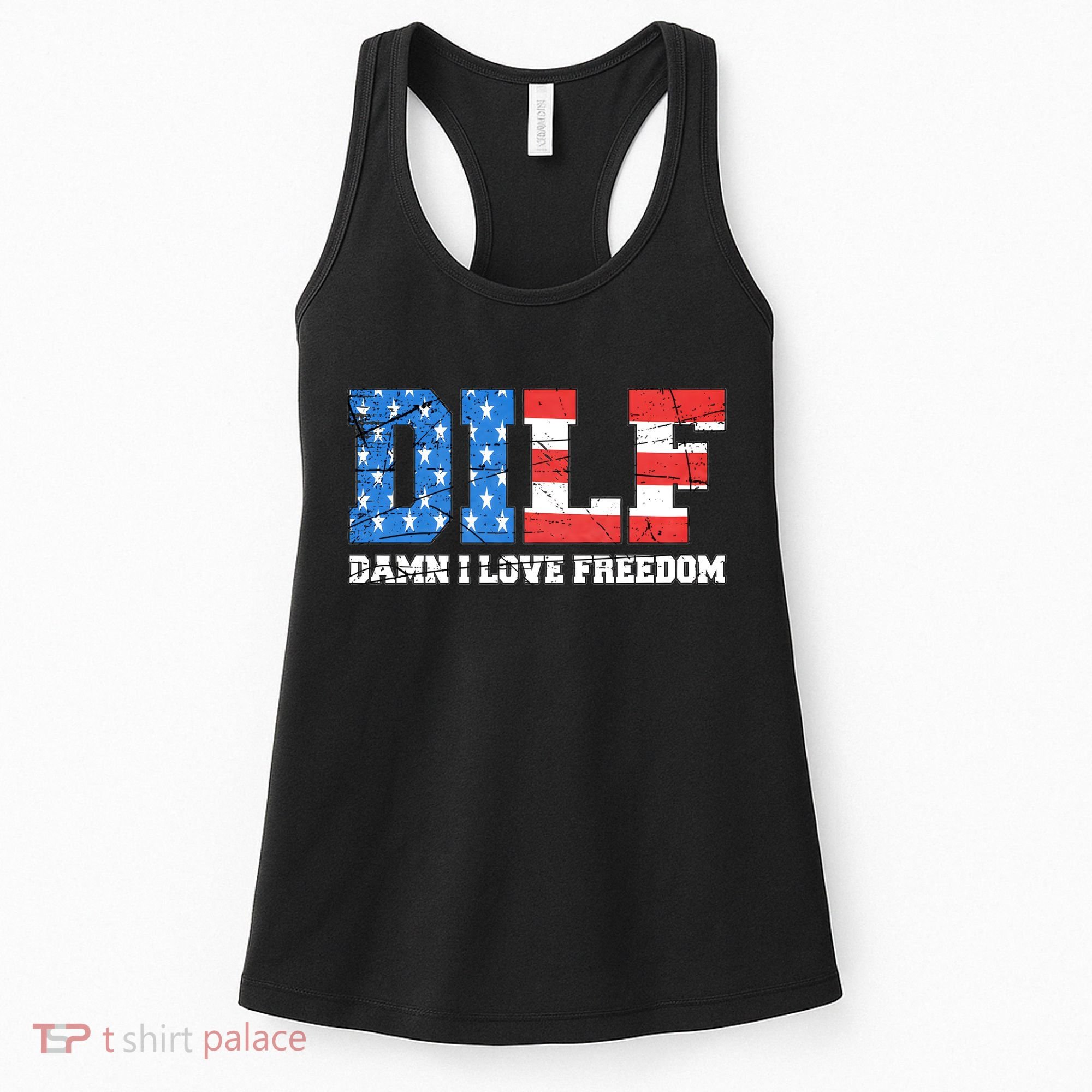 Dilf Damn I Love Freedom Women's Tank Top