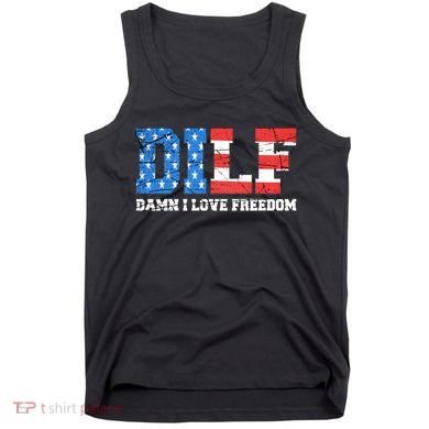 Dilf Damn I Love Freedom Tank Top