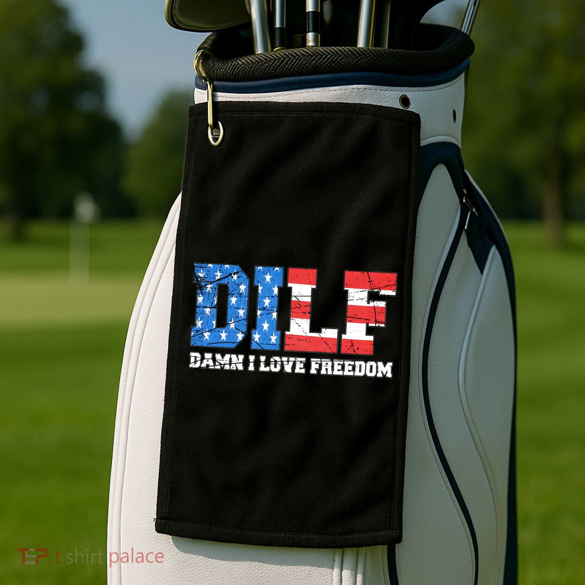 Dilf Damn I Love Freedom Golf Towel