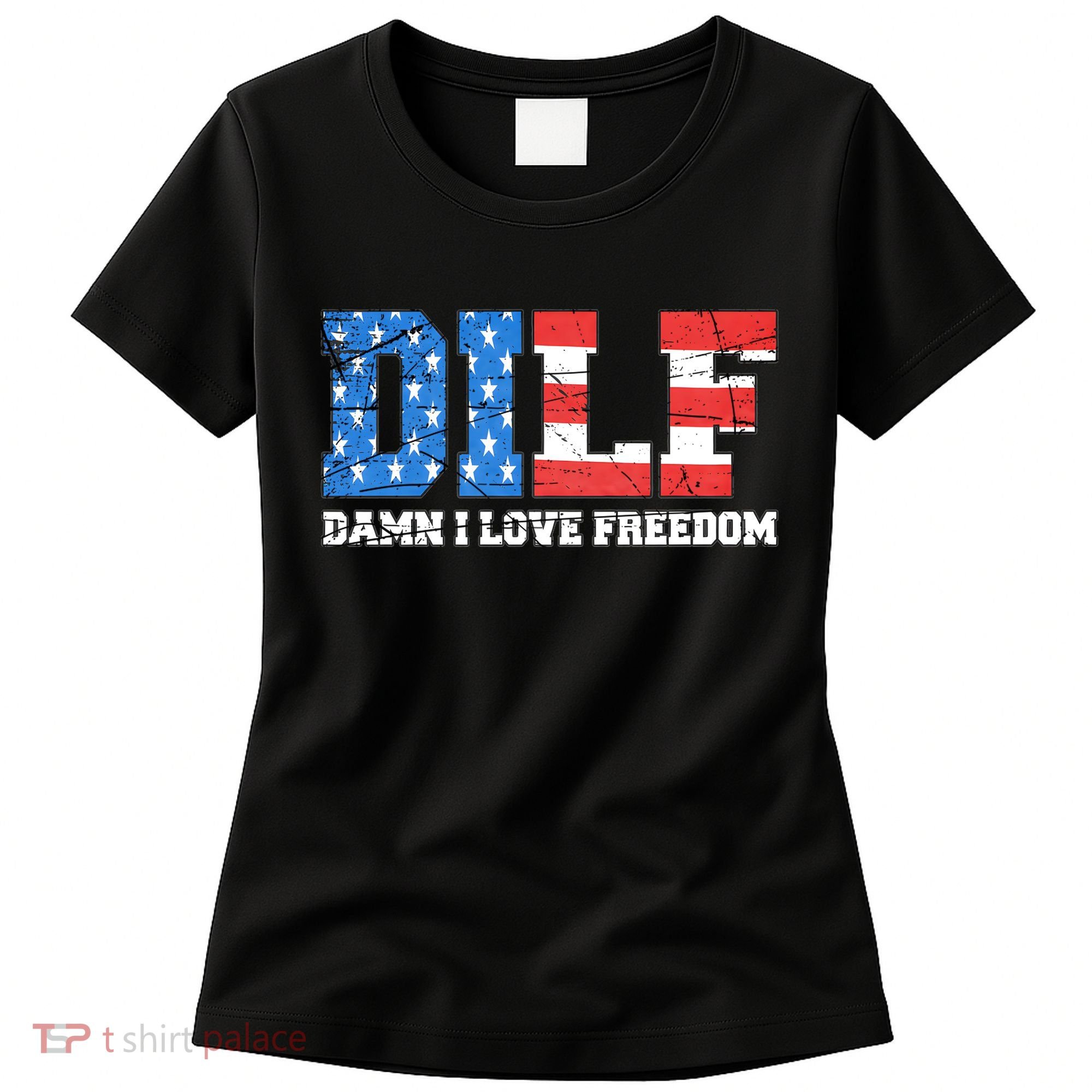 Dilf Damn I Love Freedom Women's T-Shirt