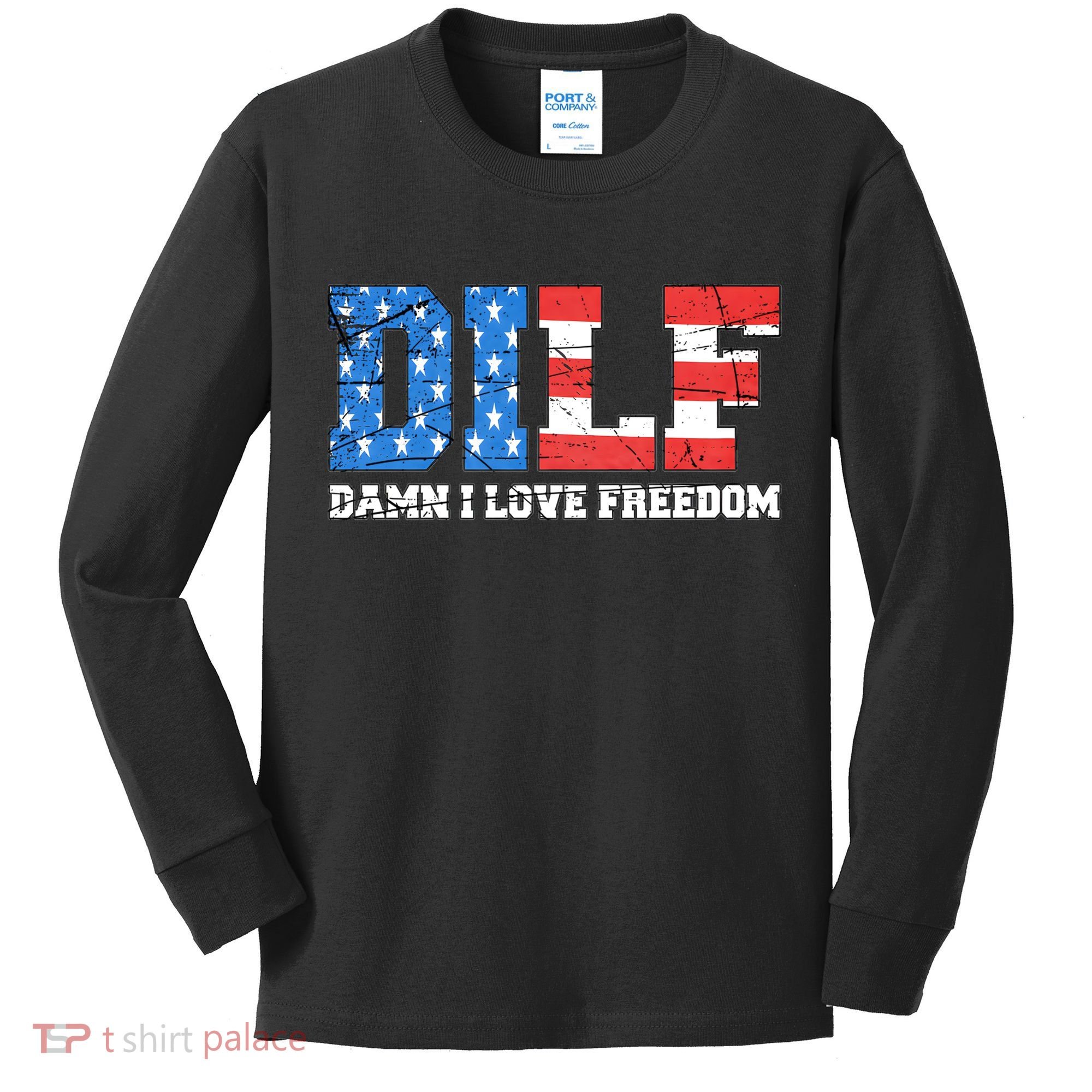 Dilf Damn I Love Freedom Kids Long Sleeve Shirt