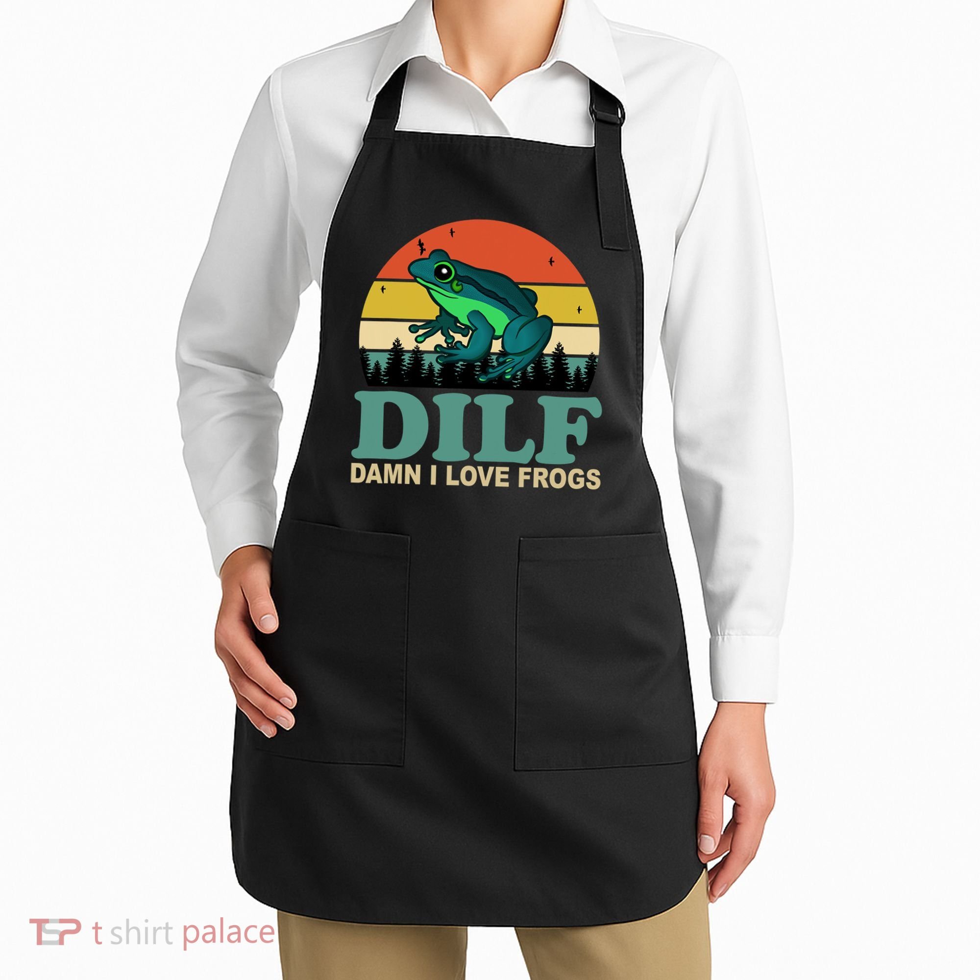 DILF Damn I Love Frogs Apron