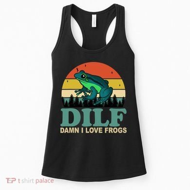 DILF Damn I Love Frogs Women's Tank Top