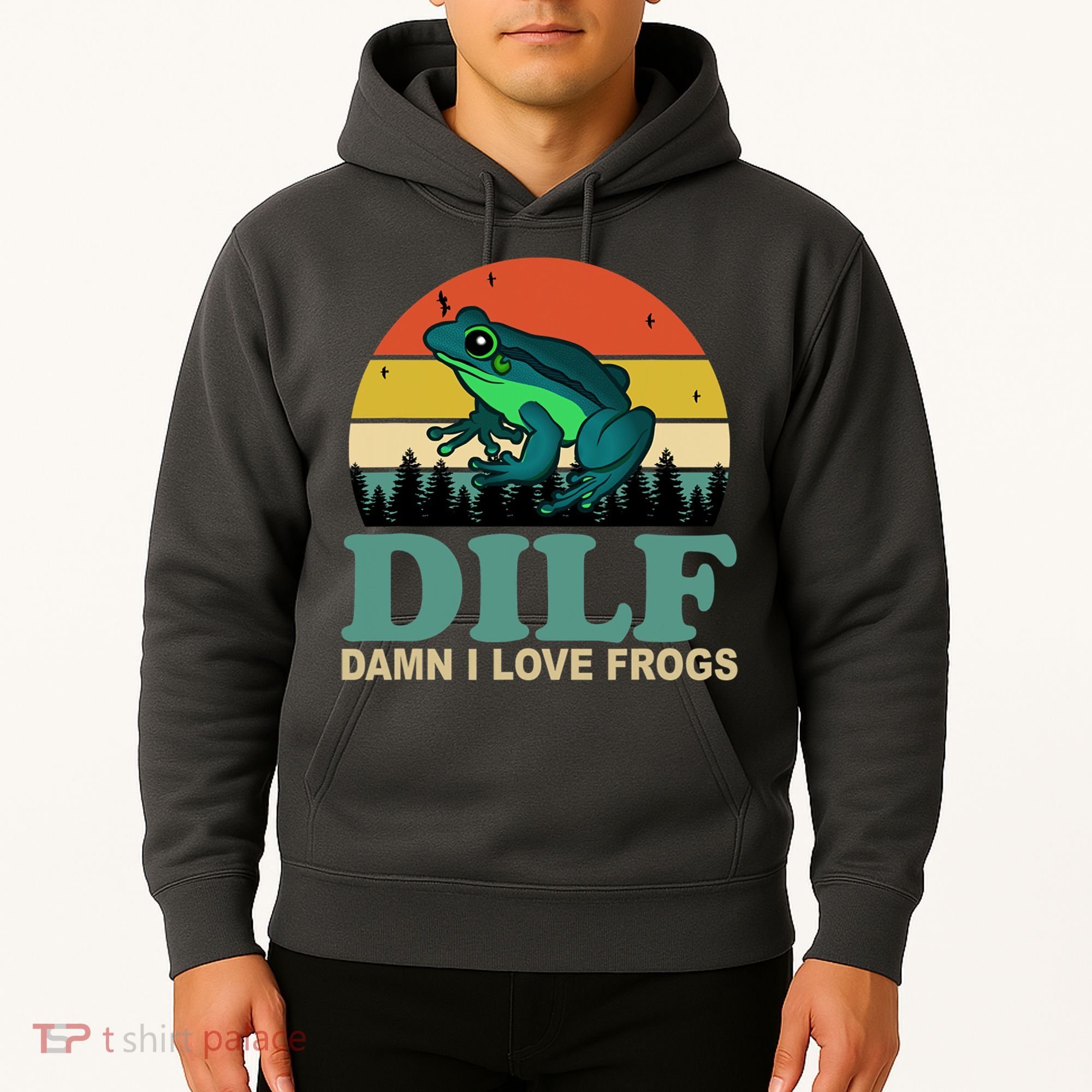 DILF Damn I Love Frogs Hoodie