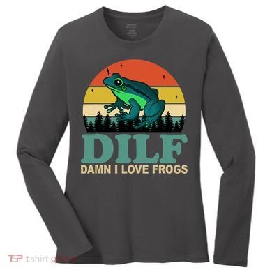 DILF Damn I Love Frogs Women's Long Sleeve Shirt