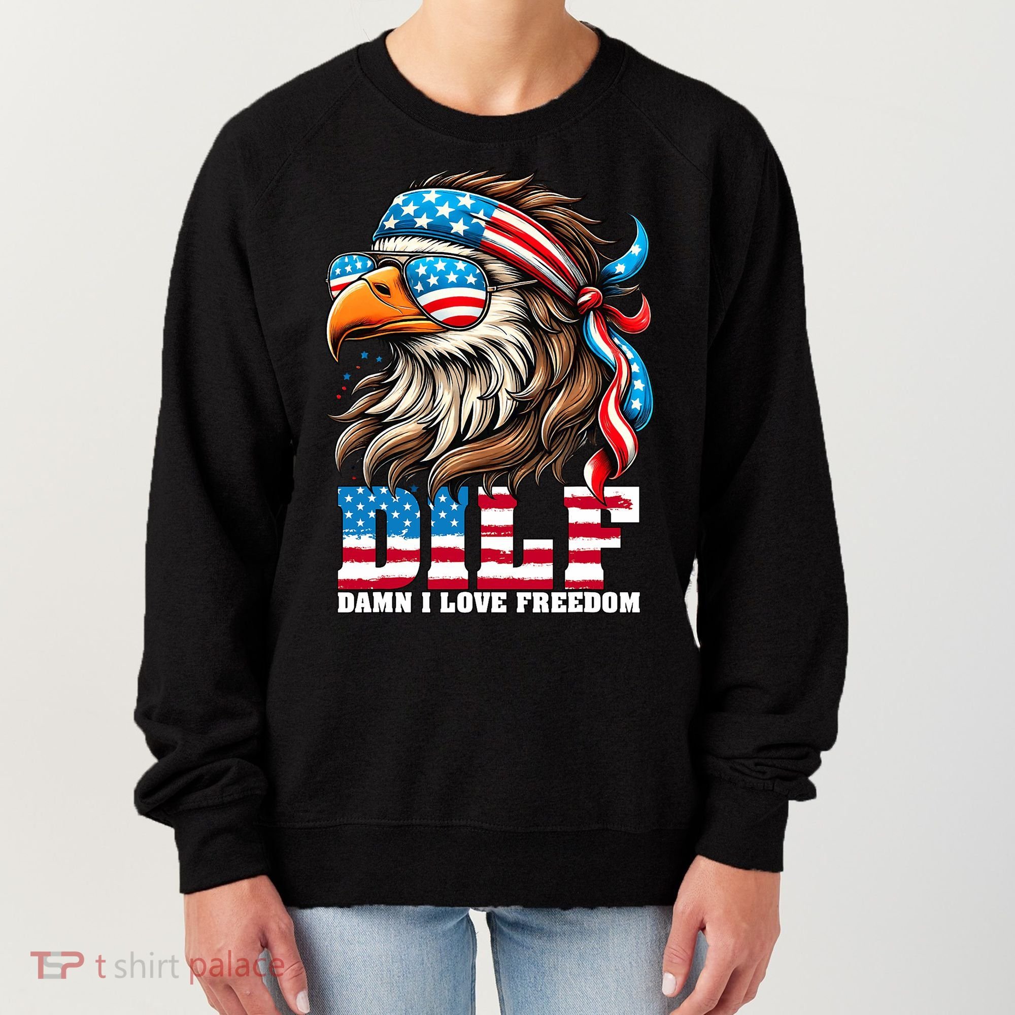 Dilf Damn I Love Freedom Eagle Mullet Funny 4th Of July Women's Sweatshirt