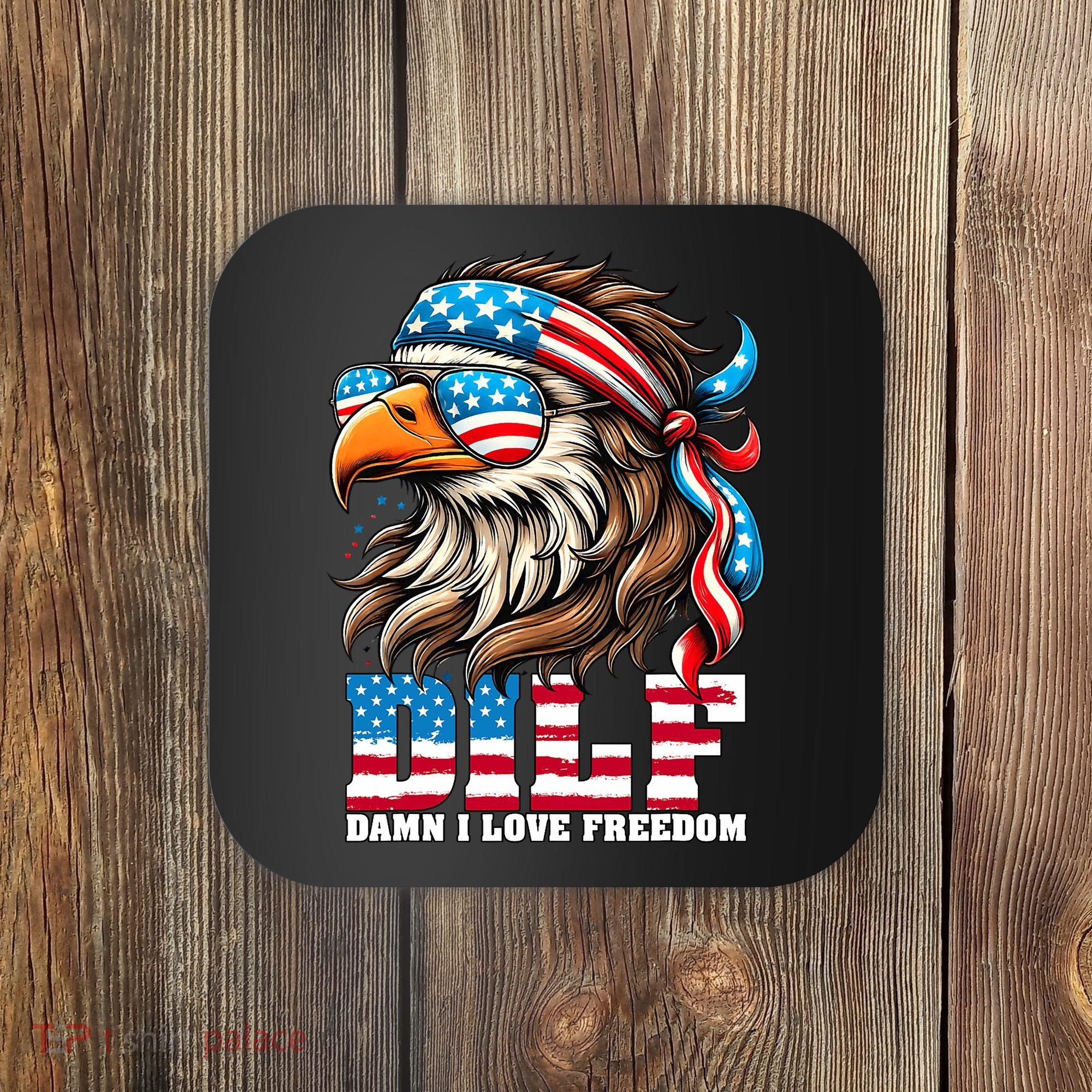 Dilf Damn I Love Freedom Eagle Mullet Funny 4th Of July Coaster