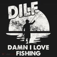 Dilf Damn I Love Fishing Sweatshirt thumb 3