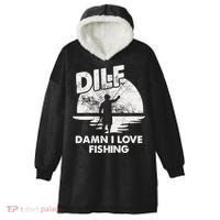 Dilf Damn I Love Fishing Hooded Wearable Blanket thumb 0