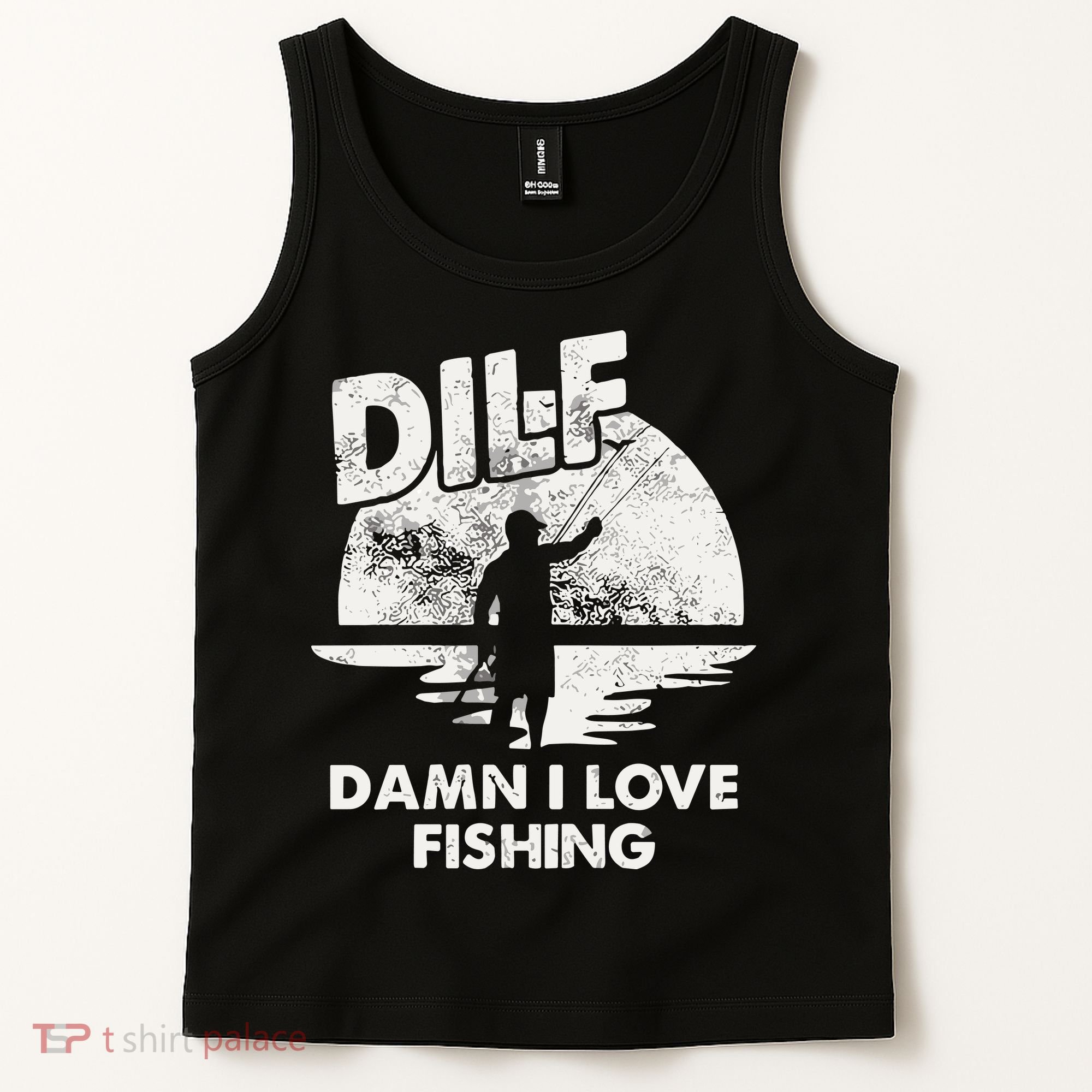 Dilf Damn I Love Fishing Tank Top