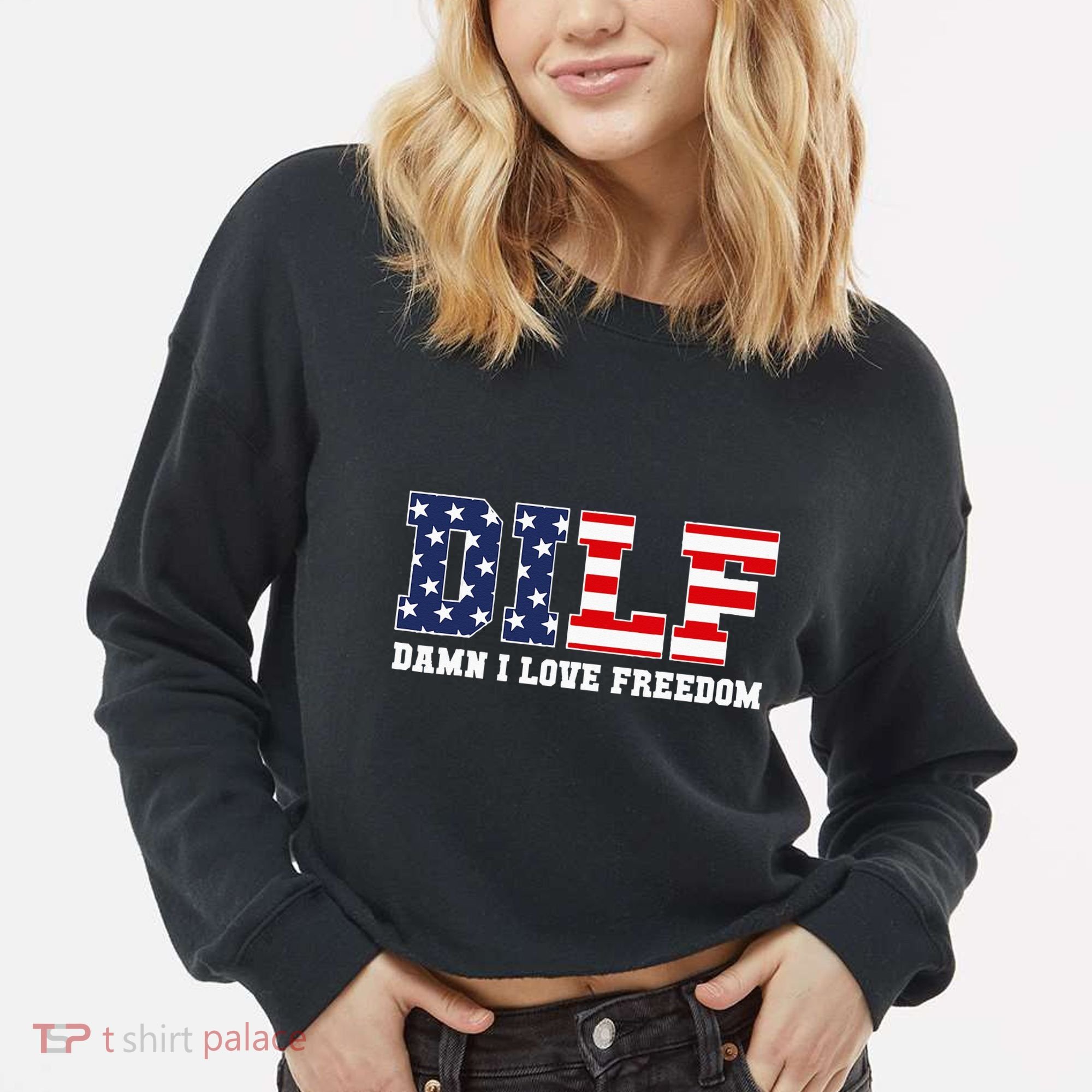 DILF Damn I Love Freedom Funny Patriotic 4th Of July Cropped Pullover Crew