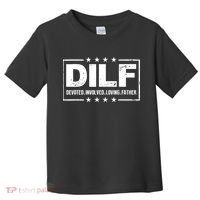 DILF Devoted Involved Loving Father Dad Papa Toddler T-Shirt thumb 0