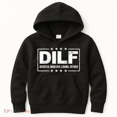 DILF Devoted Involved Loving Father Dad Papa Kids Hoodie