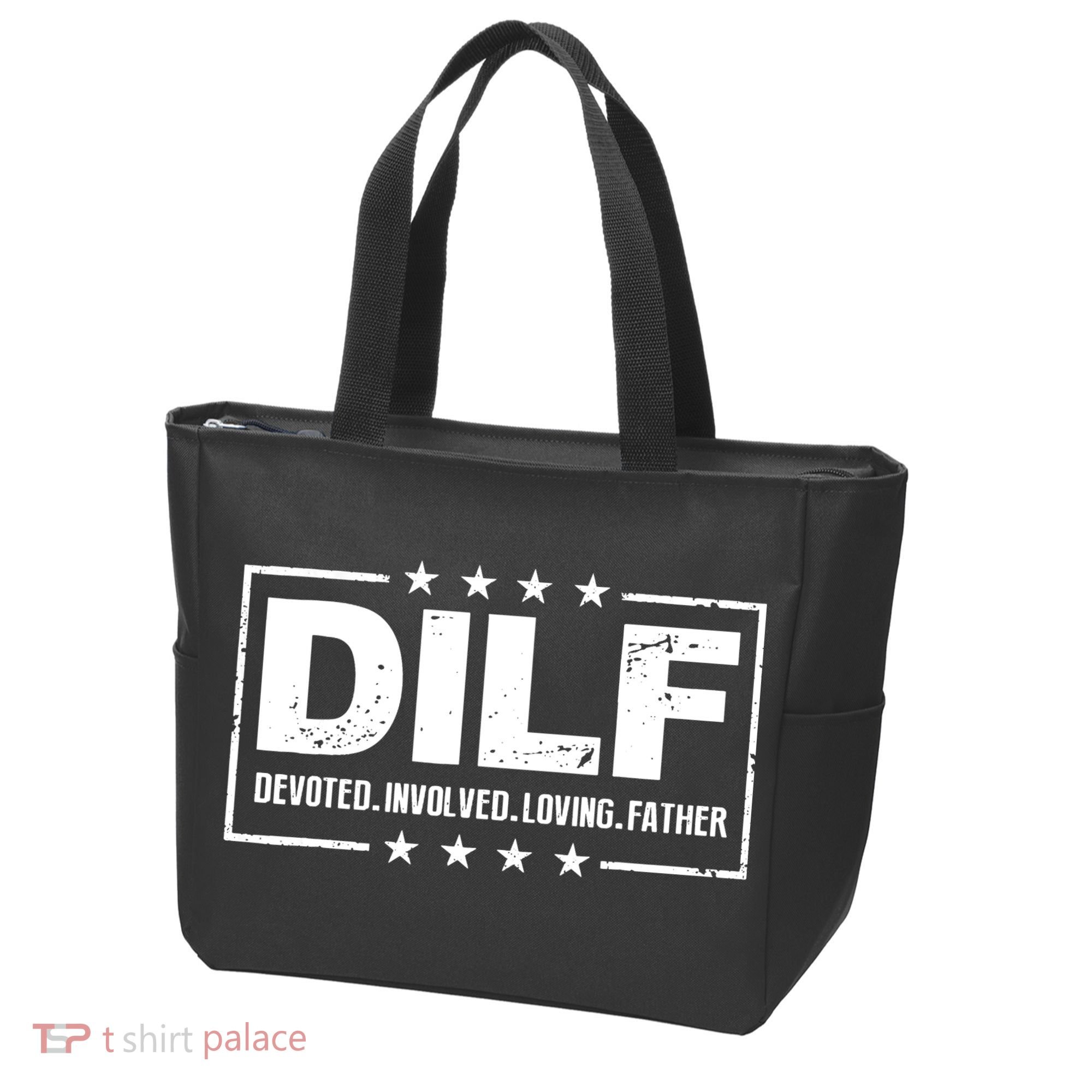 DILF Devoted Involved Loving Father Dad Papa Tote Bag