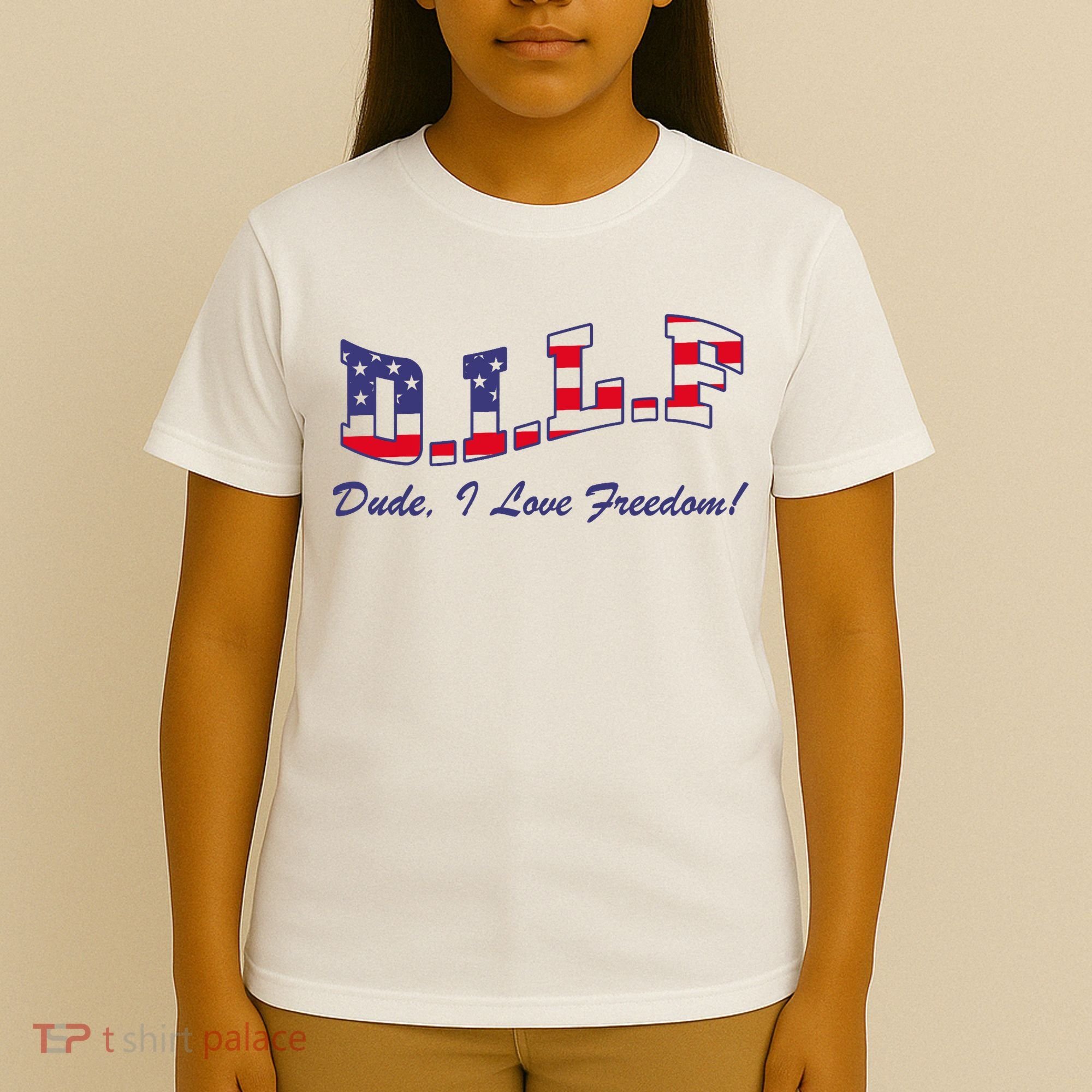 DILF Dude I Love Freedom Funny USA 4th July Flag Party Free T-Shirt