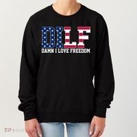 DILF Damn I Love Freedom USA Women's Sweatshirt thumb 0