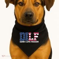 DILF Damn I Love Freedom USA USA-Made Doggie Bandana thumb 1