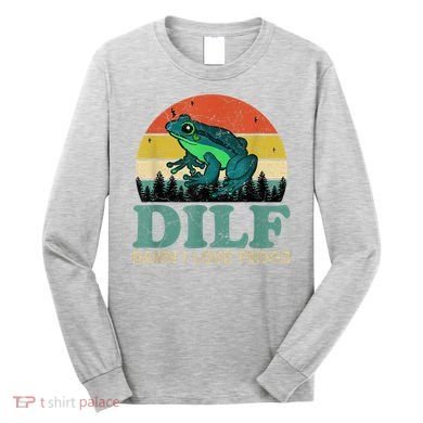 Dilf Damn I Love Frogs Long Sleeve Shirt