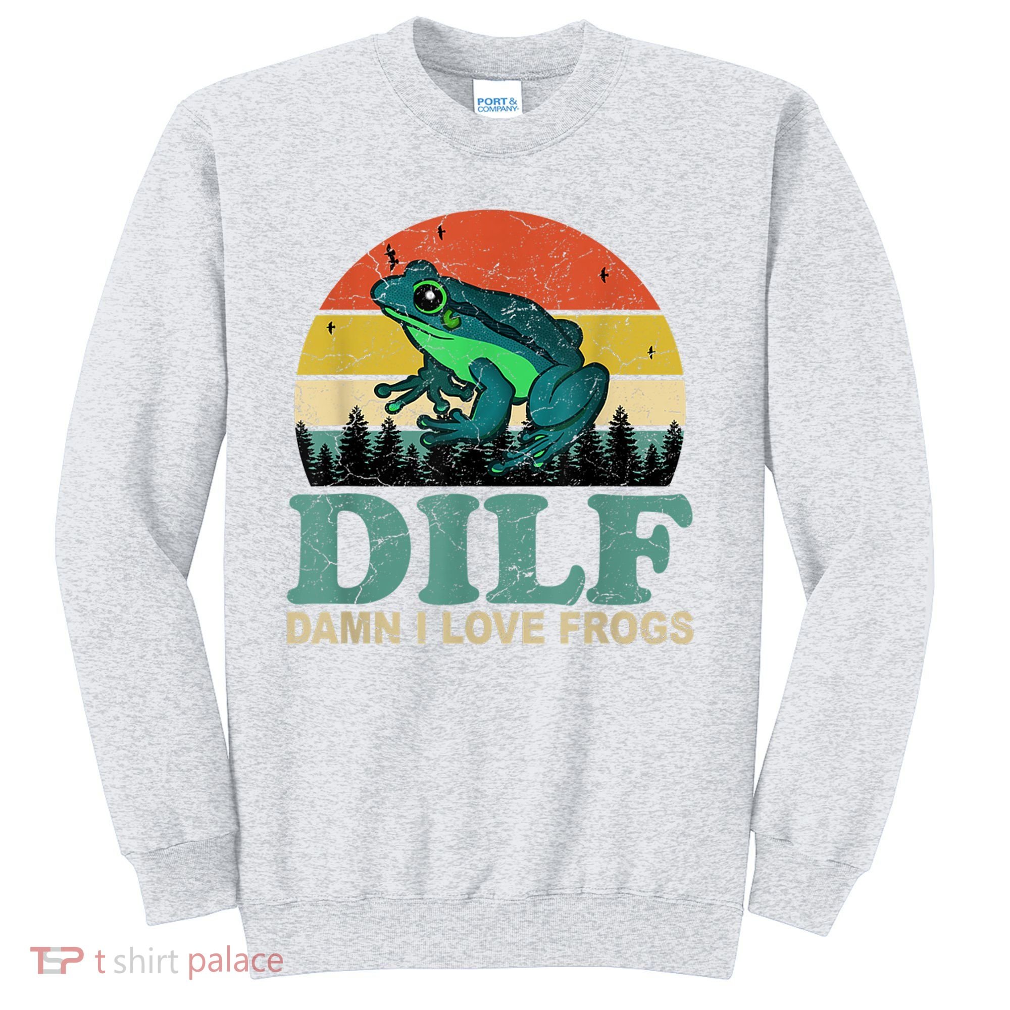Dilf Damn I Love Frogs Sweatshirt