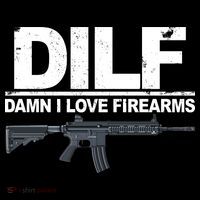 DILF Damn I Love Firearms Coaster thumb 2