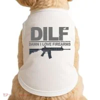 DILF Damn I Love Firearms Doggie Tank thumb 0