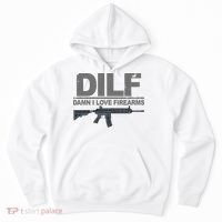 DILF Damn I Love Firearms Hoodie thumb 0
