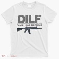 DILF Damn I Love Firearms T-Shirt thumb 0
