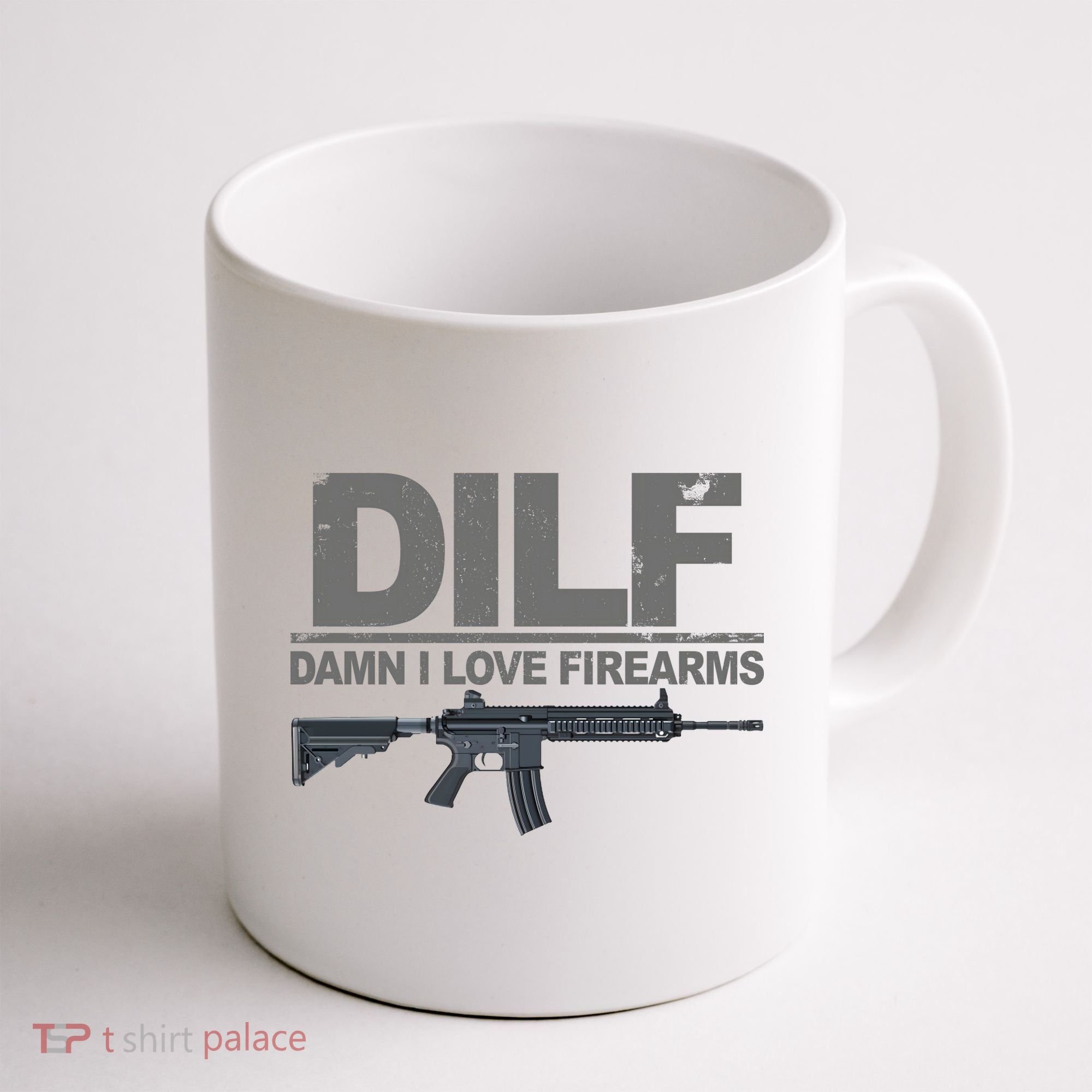 DILF Damn I Love Firearms Coffee Mug