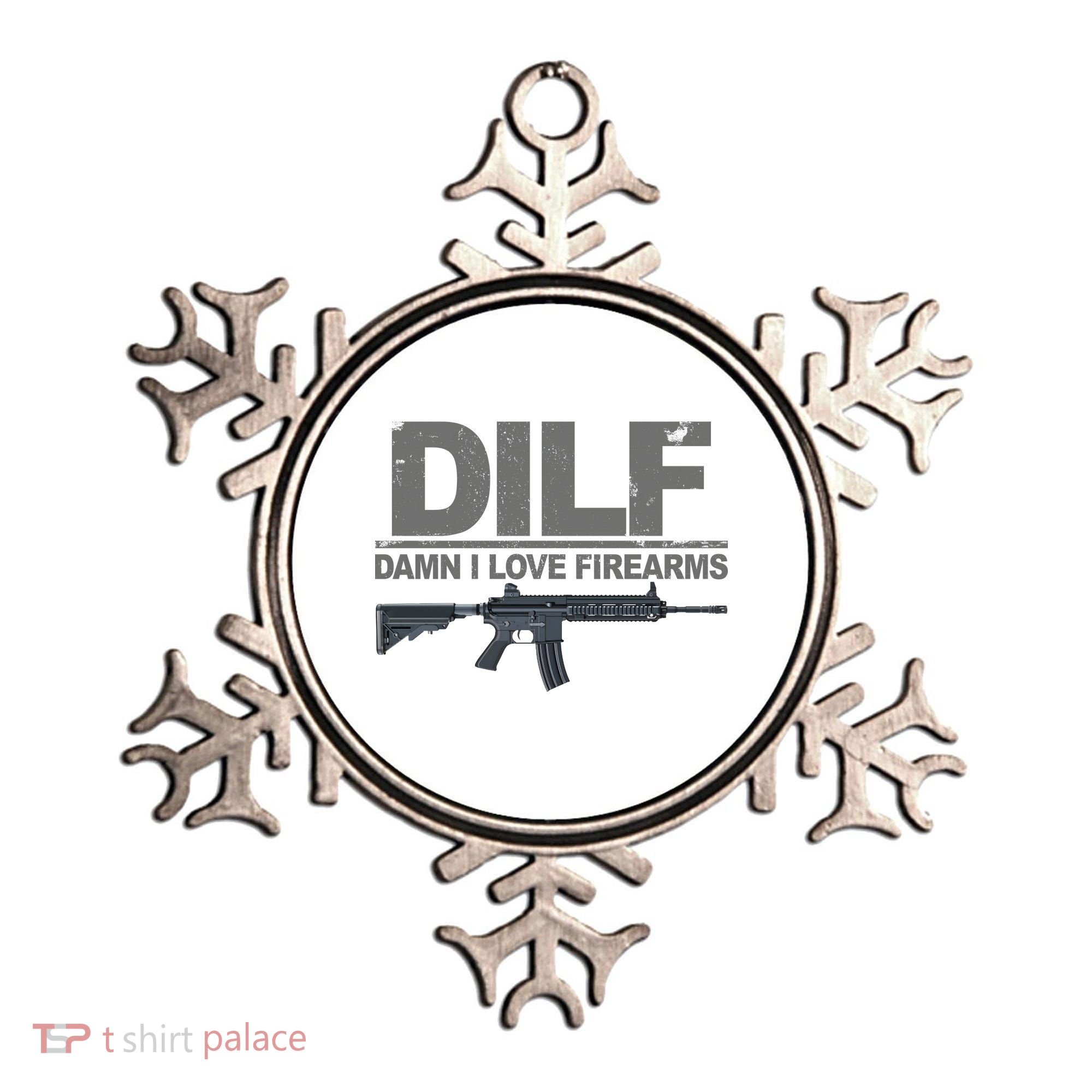 DILF Damn I Love Firearms Ornament