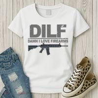DILF Damn I Love Firearms Women's T-Shirt thumb 3