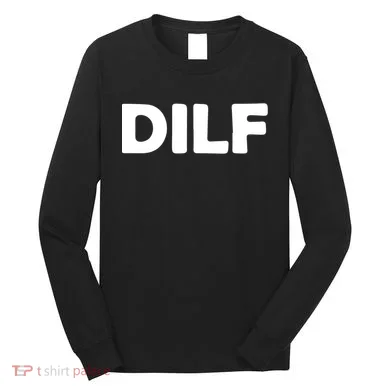 Dilf Long Sleeve Shirt