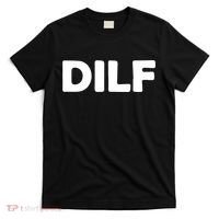 Dilf T-Shirt thumb 0