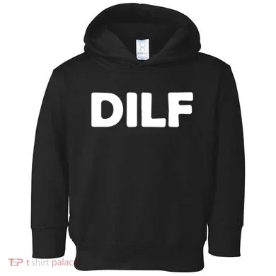 Dilf Toddler Hoodie