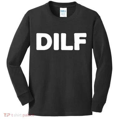 Dilf Kids Long Sleeve Shirt
