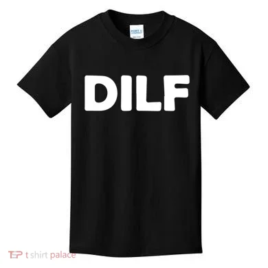 Dilf Kids T-Shirt