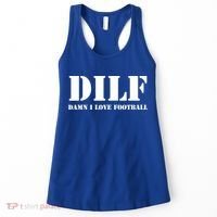 Dilf Damn I Love Football Funny Fathers Day Gift Dad Joke Gift Women's Tank Top thumb 0