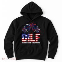 Dilf Damn I Love Fireworks Funny American Patriotic Hoodie thumb 0